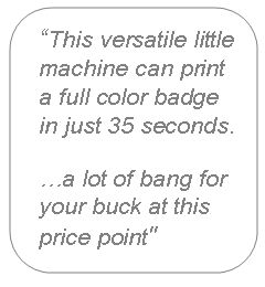 Magicard Pronto Printer Review Quote - IDCardGroup.com